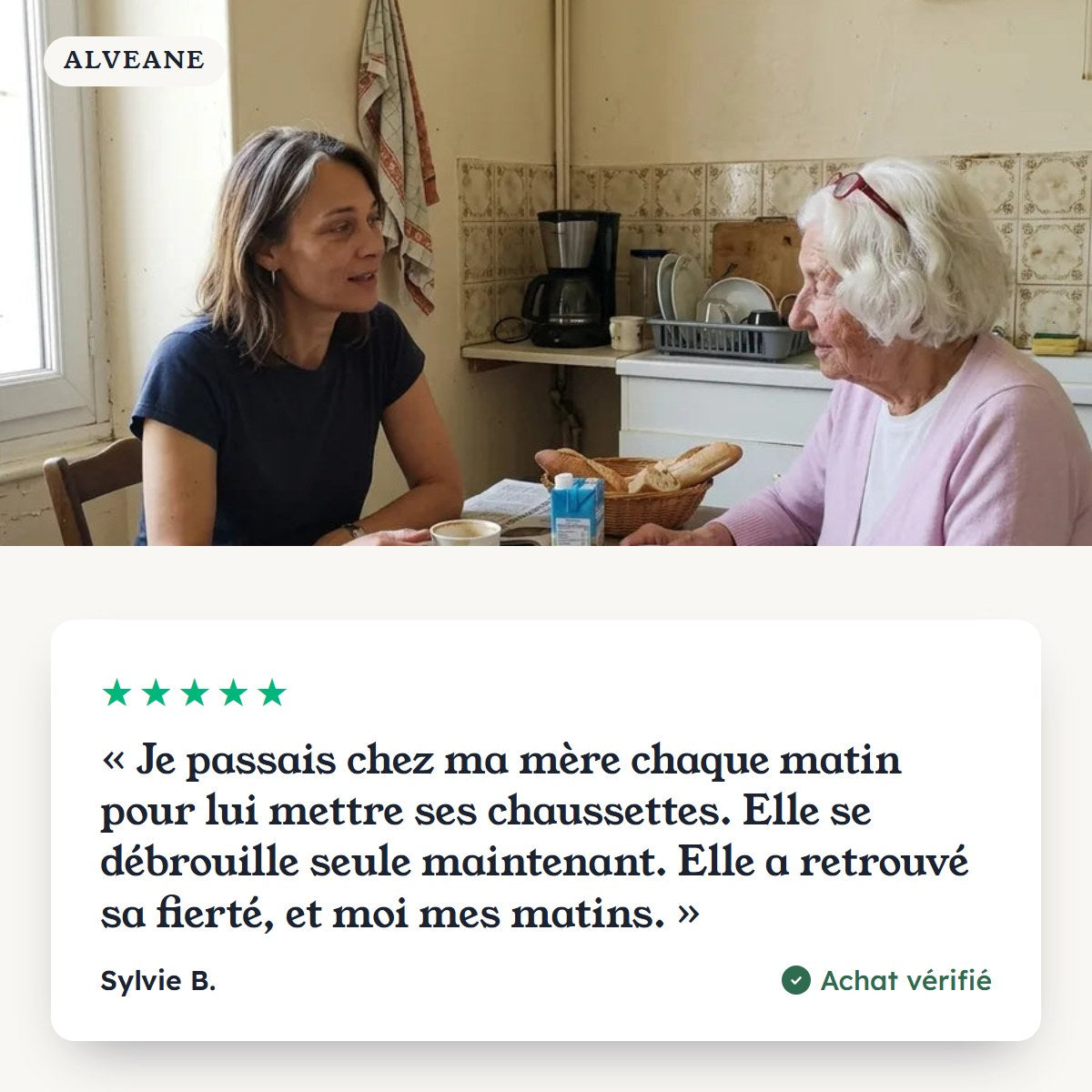 Avis de Sylvie B., 5 étoiles : sa mère se débrouille seule, elle a retrouvé ses matins.